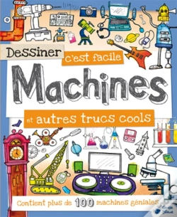 Capa do artigo Dessiner C'Est Facile ; Machines Et Autres Trucs Cools