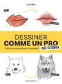 Dessiner Comme Un Pro Avec Tutodraw : 27 Défis Pour Passer Du Level 1 Au Level Expert - Preview
