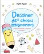 Dessiner Des Choses Mignonnes - Preview