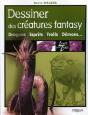 Dessiner Des Créatures Fantasy : Dragons, Esprits, Trolls, Démons... - Preview