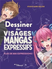 Dessiner Des Visages Mangas Expressifs