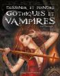 Dessiner Et Peindre Gothique Et Vampires - Preview