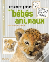 Dessiner Et Peindre Les Bébés Animaux