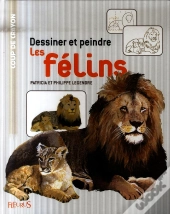 Dessiner Et Peindre Les Félins