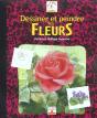 Dessiner Et Peindre Les Fleurs - Preview