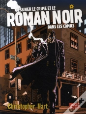 Capa do artigo Dessiner Le Crime Et Le Roman Noir Dans Les Comics