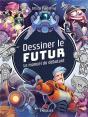 Dessiner Le Futur - Le Manuel Du Debutant - Preview