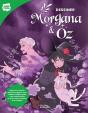 Dessiner : Morgana & Oz - Preview