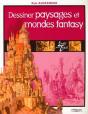 Dessiner Paysages Et Mondes Fantasy - Preview