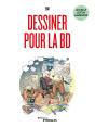 Dessiner Pour La Bd - Preview