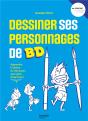 Dessiner Ses Personnages De Bd - Preview