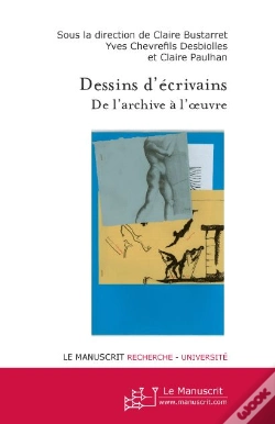 Capa do artigo Dessins D'Écrivains ; De L'Archive À L'Oeuvre