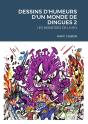 Dessins D'Humeurs D'Un Monde De Dingues 2 - Les Monstres De L'Info - Preview