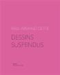 Dessins Supendus - Preview