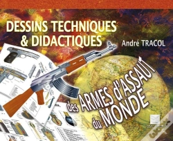Capa do artigo Dessins Techniques & Didactiques Des Armes D'Assaut Du Monde