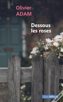 Capa do artigo Dessous Les Roses