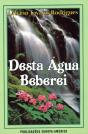 Desta Água Beberei - Preview