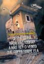 Desta Terra Nada Vai Sobrar a Não Ser o Vento que Sopra sobre Ela - Preview