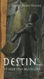 Destin... Et Tout Peut Basculer ! (Poche) - Preview