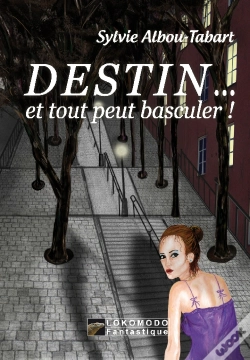 Capa do artigo Destin... Et Tout Peut Basculer !