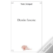 Destin Funeste