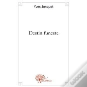Capa do artigo Destin Funeste