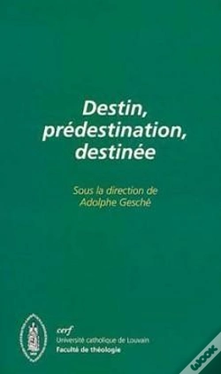 Capa do artigo Destin, Prédestination, Destinée