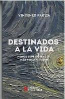 Destinados A La Vida