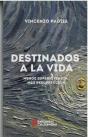 Destinados A La Vida - Preview