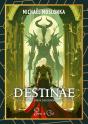 Destinäe, Le Jour Où Les Dieux Descendront Sur Terre - Preview