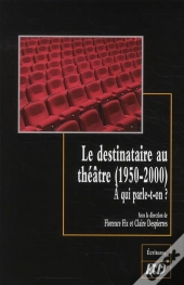 Destinataire Au Theatre 1950 2000