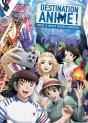 Destination Anime ! 2 : Visitez Le Japon À Travers L'Animation - Preview