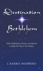 Destination Bethlehem - Preview