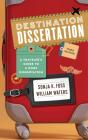 Destination Dissertation - Preview