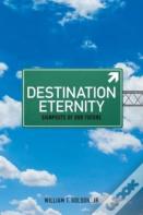 Destination Eternity