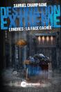 Destination Extrême - Londres : La Face Cachée - Preview