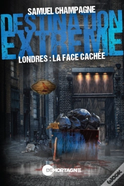 Capa do artigo Destination Extrême - Londres : La Face Cachée