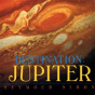 Destination: Jupiter - Preview