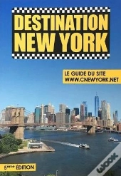 Destination New York - Le Guide Du Site Www.Cnewyork.Net