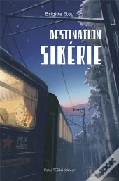 Destination Sibérie