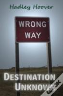 Destination Unknown