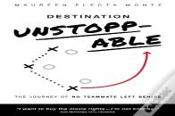 Destination Unstoppable