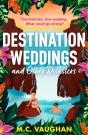 Destination Weddings And Other Disasters - Preview