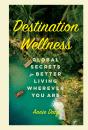 Destination Wellness - Preview