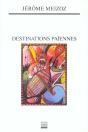 Destinations Paiennes - Preview