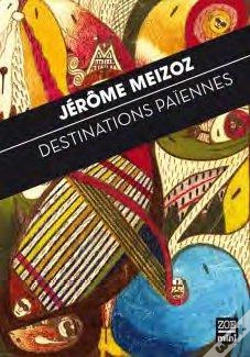 Capa do artigo Destinations Païennes