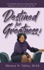 Destined For Greatness - Preview