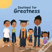 Destined For Greatness
