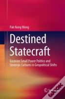 Destined Statecraft