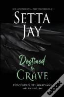 Destined To Crave